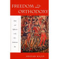 Freedom and Orthodoxy: Islam and Difference in the Post-Andalusian Age - Paperback