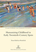 Humanizing Childhood in Early Twentieth-Century Spain - Paperback