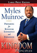 Kingdom Principles Large Print Edition - Paperback