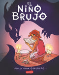 El Niño Brujo (the Witch Boy - Spanish Edition) - Paperback
