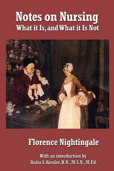 Notes on Nursing: What It Is, and What It Is Not - Paperback