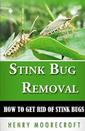 Stink Bug Removal: How to Get Rid of Stink Bugs - Paperback