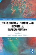 Technological Change and Industrial Transformation - Paperback