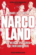 Narcoland: The Mexican Drug Lords and Their Godfathers - Paperback