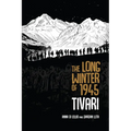 The Long Winter of 1945: Tivari - Paperback