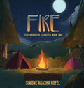Fire: Exploring the Elements - Hardcover