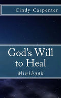 God's Will to Heal - Mini: Minibook - Paperback
