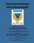 Osmond Ancestry and Genealogies: Compiled by: R. Clayton Brough and Ethel Mickelson Brough. - Paperback