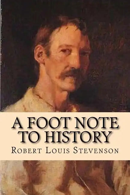 A foot note to History: Eight years of trouble in Samoa - Paperback