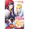 I'm the Villainess, So I'm Taming the Final Boss, Vol. 6 (Light Novel): Volume 6 - Paperback