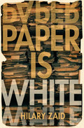 Paper Is White - Paperback