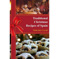 Traditional Christmas Recipes of Spain - Paperback