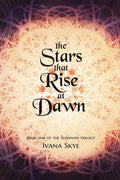 The Stars that Rise at Dawn - Paperback