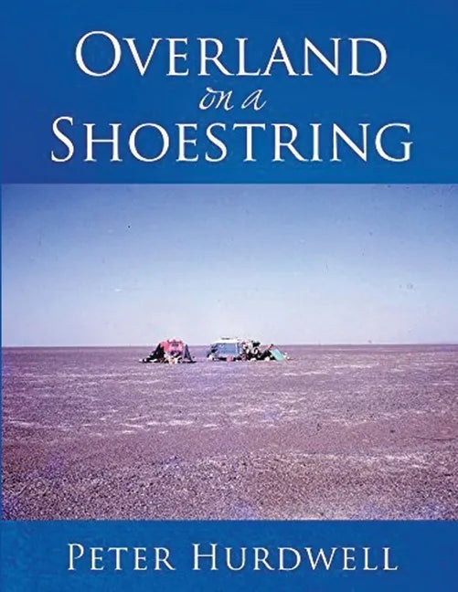 Overland on A Shoestring - Paperback