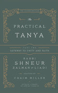 The Practical Tanya - Part Two - Gateway to Unity and Faith - Hardcover