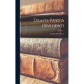Death Pays a Dividend - Hardcover
