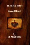 The Love of the Sacred Heart - Paperback
