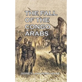 The Fall of the Congo Arabs - Hardcover
