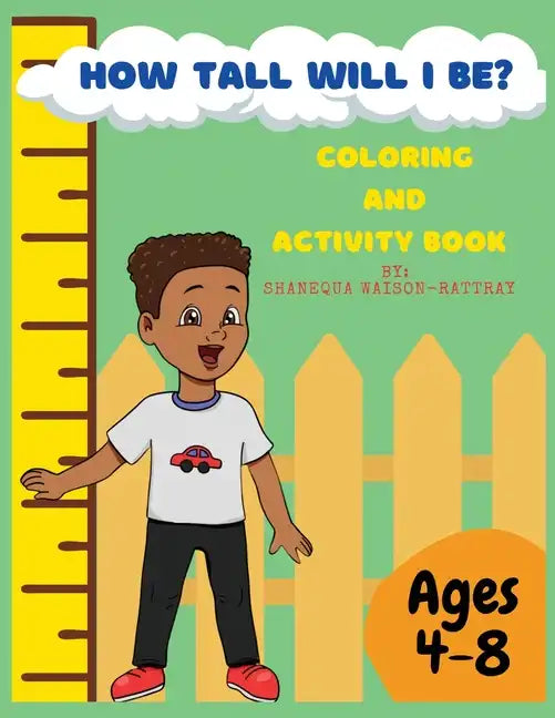 How Tall Will I Be? Coloring and Activity Book - Paperback