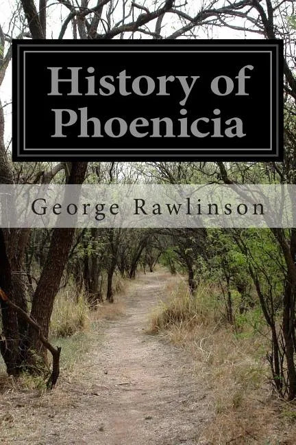 History of Phoenicia - Paperback