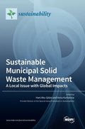 Sustainable Municipal Solid Waste Management: A Local Issue with Global Impacts - Hardcover