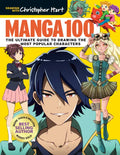 Manga 100: The Ultimate Guide to Drawing the Most Popular Characters - Paperback