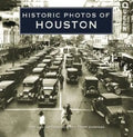 Historic Photos of Houston - Hardcover
