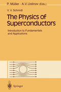 The Physics of Superconductors: Introduction to Fundamentals and Applications - Paperback
