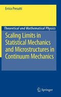 Scaling Limits in Statistical Mechanics and Microstructures in Continuum Mechanics - Hardcover