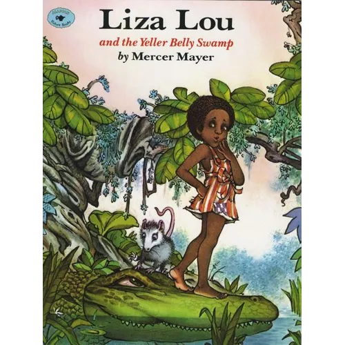 Liza Lou and the Yeller Belly Swamp - Paperback