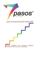 Los 7 pasos para la comunicación impecable (Spanish) - Paperback