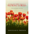 Early Speculative Bubbles & Increases In The Supply of Money: 4th Expanded Edition - Paperback