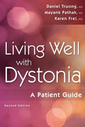 Living Well with Dystonia: A Patient Guide - Paperback