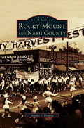 Rocky Mount and Nash County - Hardcover