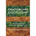 Creation Care Discipleship - Hardcover