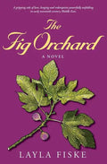 The Fig Orchard - Paperback