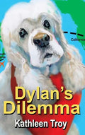 Dylan's Dilemma - Hardcover