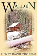 Walden: (or Life in the Woods) - Paperback