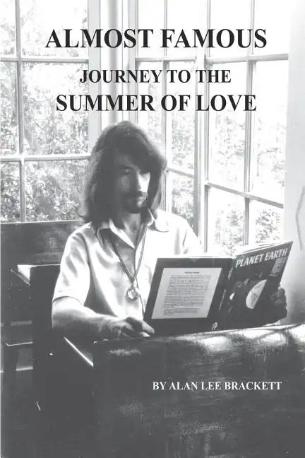 Almost Famous: Journey to the Summer of Love - Paperback