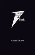 At the Speed of Dark - Paperback