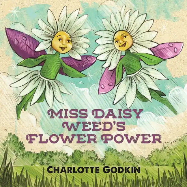 Miss Daisy Weed's Flower Power - Paperback