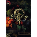 La Cucina: A Novel of Rapture - Paperback