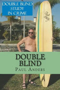 Double Blind: Blindsided and Blind as a Bat Ray - Paperback