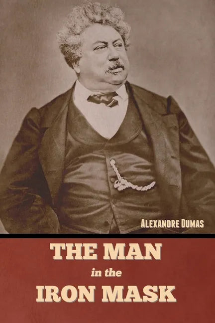 The Man in the Iron Mask - Paperback