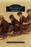 Steamboat Springs - Hardcover