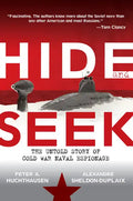 Hide and Seek: The Untold Story of Cold War Naval Espionage - Paperback