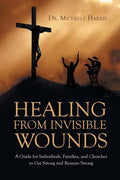 Healing from Invisible Wounds - Paperback