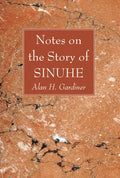 Notes on the Story of Sinuhe - Hardcover