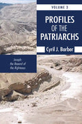 Profiles of the Patriarchs, Volume 3 - Hardcover