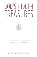 God's Hidden Treasures: All Wisdom and Knowledge - Paperback